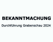 Bekanntmachung Grabenschau 2024 Grafik