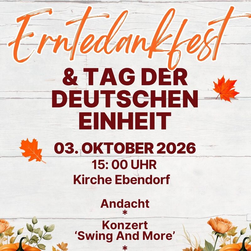Bild vergr&ouml;&szlig;ern: Einladung Erntedankfest & Tag der deutschen Einheit feiern